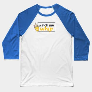 Watch Me Dole Whip Baseball T-Shirt